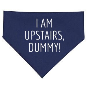 I Am Upstairs Dummy! Funny Christmas Sayings USA-Made Doggie Bandana