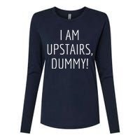 I Am Upstairs Dummy! Funny Christmas Sayings Womens Cotton Relaxed Long Sleeve T-Shirt