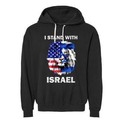 Israel And Usa Flag Lion | I Stand With Israel Garment-Dyed Fleece Hoodie