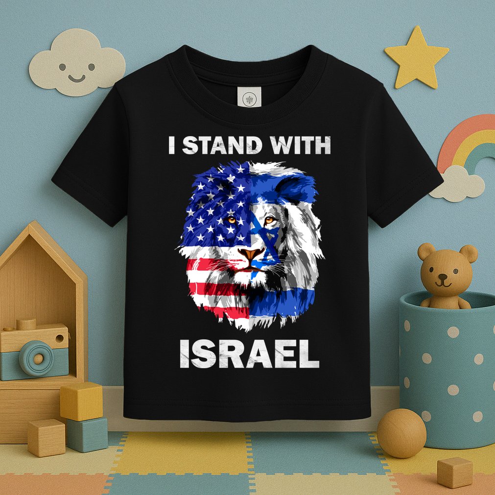 Israel And Usa Flag Lion | I Stand With Israel Toddler T-Shirt