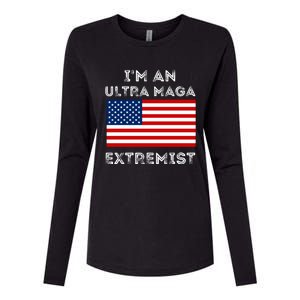 IM An Ultra Maga Extremist America Flag Quote Womens Cotton Relaxed Long Sleeve T-Shirt