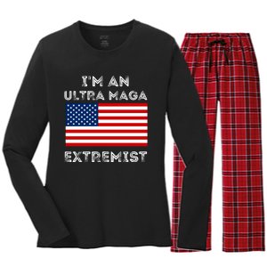 IM An Ultra Maga Extremist America Flag Quote Women's Long Sleeve Flannel Pajama Set 