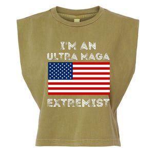 IM An Ultra Maga Extremist America Flag Quote Garment-Dyed Women's Muscle Tee