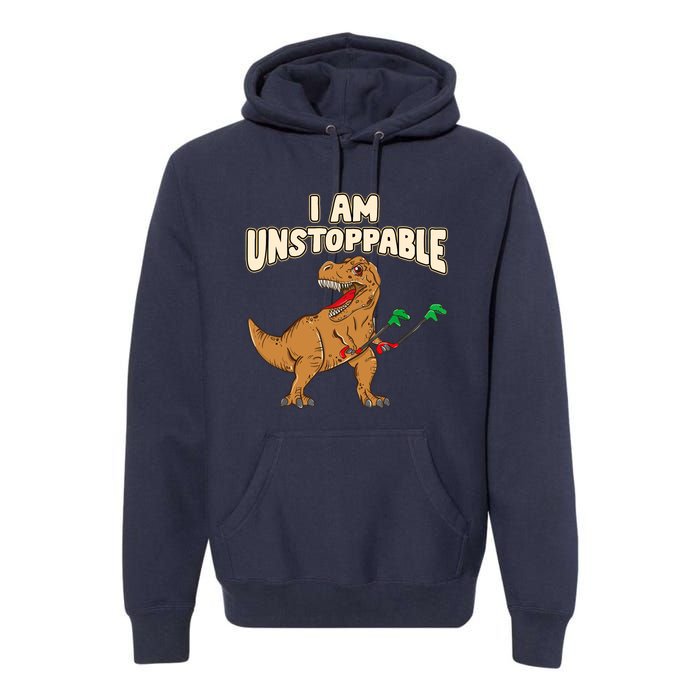 I Am Unstoppable TRex Funny Short Dinosaur Arms Joke Premium Hoodie