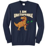 I Am Unstoppable TRex Funny Short Dinosaur Arms Joke Tall Sweatshirt