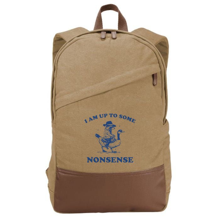 I Am Up To Some Nonsense Funny Goose Raccoon Sarcasm Saying Cotton Canvas Backpack