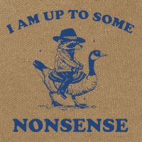 I Am Up To Some Nonsense Funny Goose Raccoon Sarcasm Saying Cotton Canvas Backpack