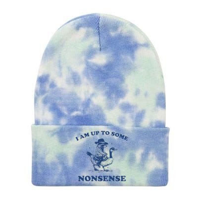 I Am Up To Some Nonsense Funny Goose Raccoon Sarcasm Saying Tie Dye 12in Knit Beanie