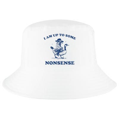 I Am Up To Some Nonsense Funny Goose Raccoon Sarcasm Saying Cool Comfort Performance Bucket Hat