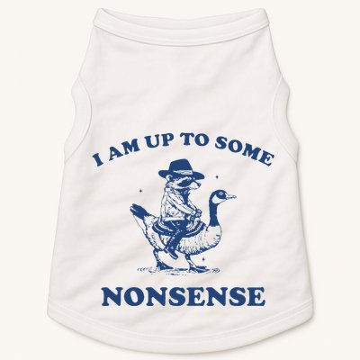 I Am Up To Some Nonsense Funny Goose Raccoon Sarcasm Saying Doggie Tank