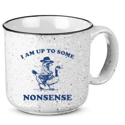 I Am Up To Some Nonsense Funny Goose Raccoon Sarcasm Saying 15oz Campfire Ceramic Mug