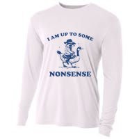 I Am Up To Some Nonsense Funny Goose Raccoon Sarcasm Saying Cooling Performance Long Sleeve Crew