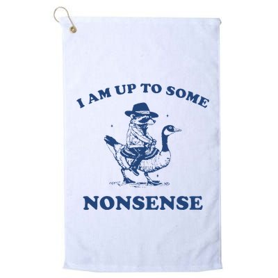 I Am Up To Some Nonsense Funny Goose Raccoon Sarcasm Saying Golf Towel