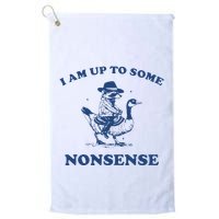 I Am Up To Some Nonsense Funny Goose Raccoon Sarcasm Saying Golf Towel