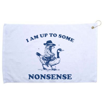 I Am Up To Some Nonsense Funny Goose Raccoon Sarcasm Saying Grommeted Golf Towel