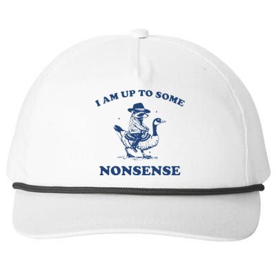 I Am Up To Some Nonsense Funny Goose Raccoon Sarcasm Saying Snapback Five-Panel Rope Hat