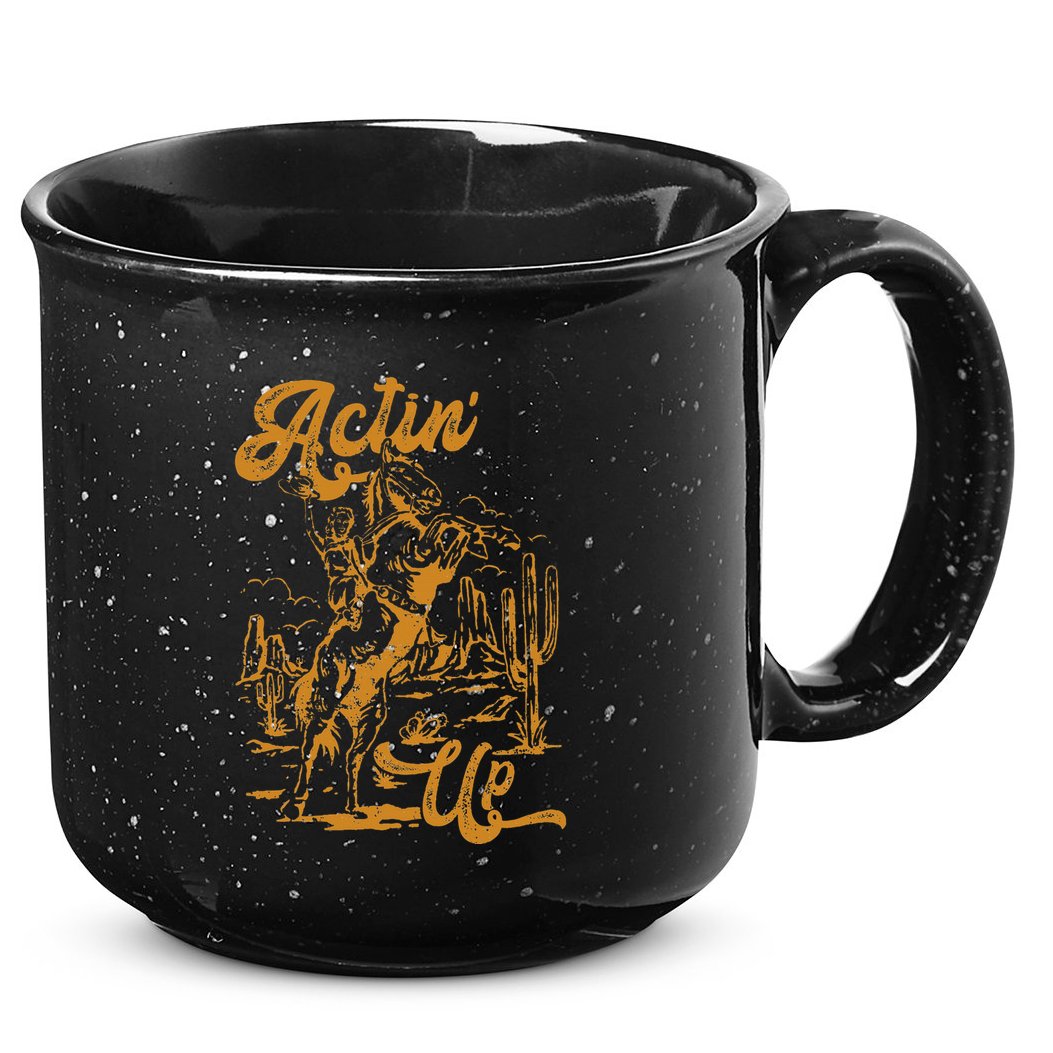 IM Actin Up IM Acting Up 15oz Campfire Ceramic Mug