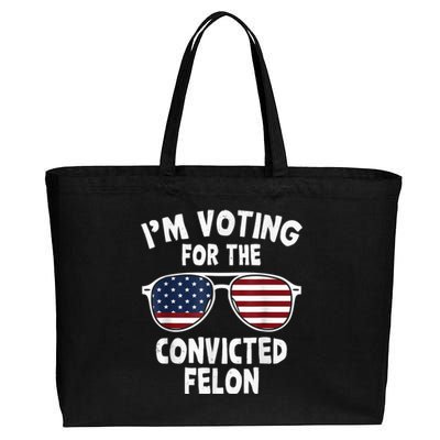 I Am Voting For A Convicted Felon Trump 2024 Cotton Canvas Jumbo Tote