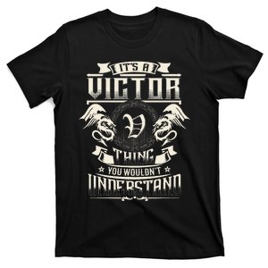 ItS A Victor Thing You WouldnT Understand Family Name T-Shirt