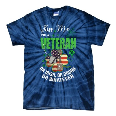 IM A Veteran Or Irish Or Drunk Or Whatever Patricks Tie-Dye T-Shirt