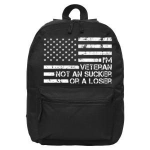 IM A Veteran Not A Sucker Or A Loser Patriotic Quotes 16 in Basic Backpack