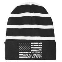 IM A Veteran Not A Sucker Or A Loser Patriotic Quotes Striped Beanie with Solid Band