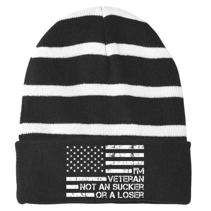 IM A Veteran Not A Sucker Or A Loser Patriotic Quotes Striped Beanie with Solid Band