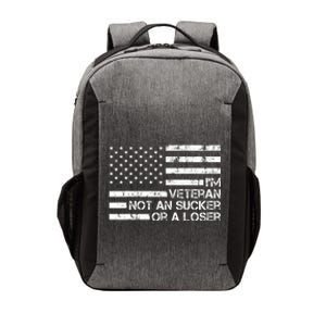 IM A Veteran Not A Sucker Or A Loser Patriotic Quotes Vector Backpack