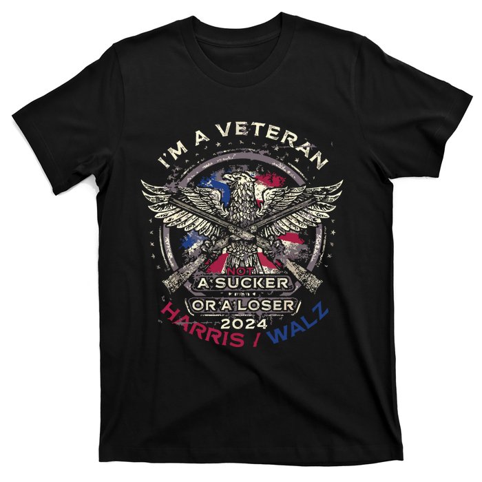 IM A Veteran Not A Sucker Or Loser Flag Harris Walz 2024 T-Shirt