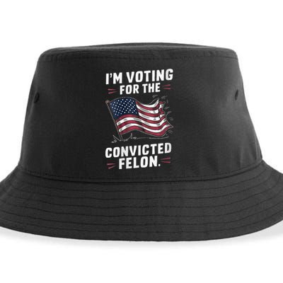 I Am Voting For A Convicted Felon Trump 2024 Sustainable Bucket Hat