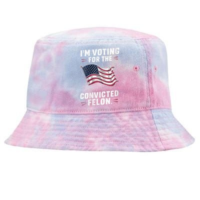 I Am Voting For A Convicted Felon Trump 2024 Tie-Dyed Bucket Hat