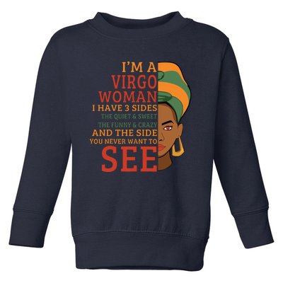 Im A Virgo Woman I Have 3 Sides Funny Toddler Sweatshirt