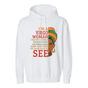 Im A Virgo Woman I Have 3 Sides Funny Garment-Dyed Fleece Hoodie