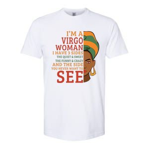 Im A Virgo Woman I Have 3 Sides Funny Softstyle CVC T-Shirt