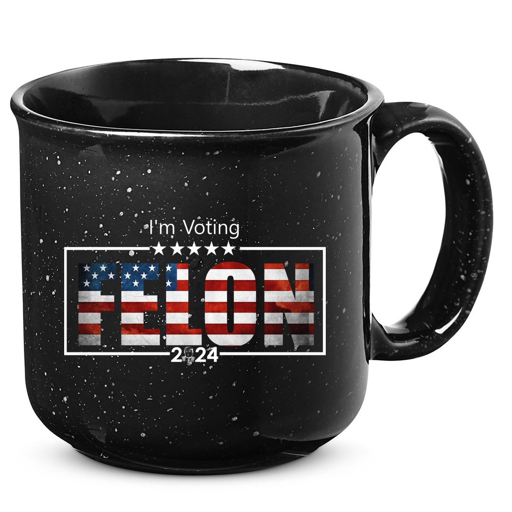 I Am Voting Felon 2024 Trump Usa Flag 15oz Campfire Ceramic Mug