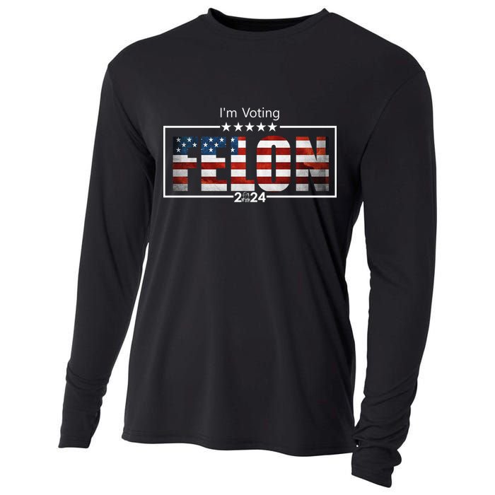 I Am Voting Felon 2024 Trump Usa Flag Cooling Performance Long Sleeve Crew