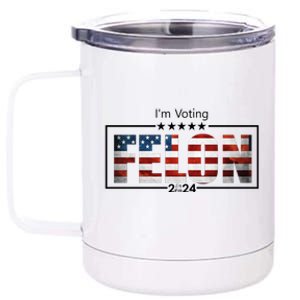 I Am Voting Felon 2024 Trump Usa Flag 12 oz Stainless Steel Tumbler Cup