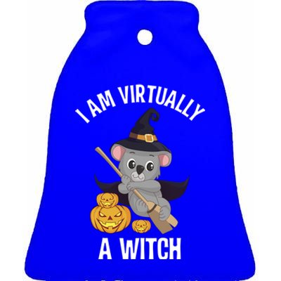 I Am Virtually A Witch Koala Bear Easy Halloween Costume Gift Ceramic Bell Ornament