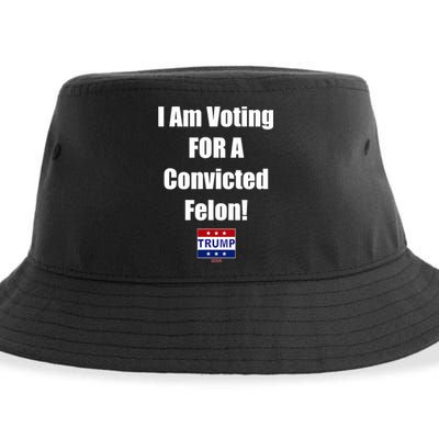 I Am Voting For A Convicted Felon Trump 2024 Sustainable Bucket Hat