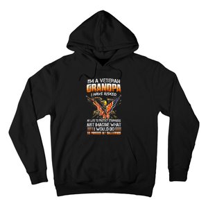 IM A Veteran Grandpa I Have Risked My Life To Protect Strangers Hoodie