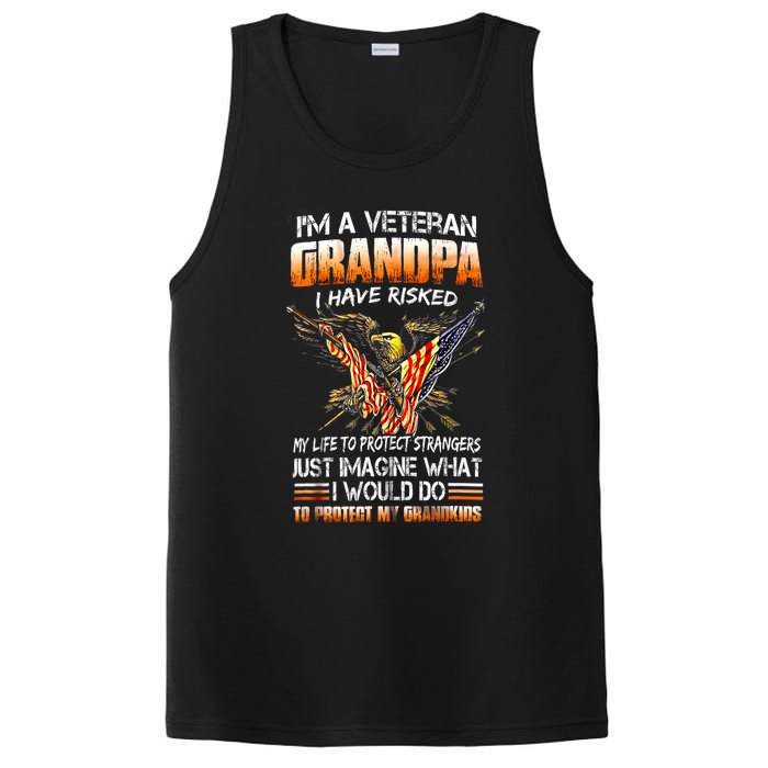 IM A Veteran Grandpa I Have Risked My Life To Protect Strangers PosiCharge Competitor Tank