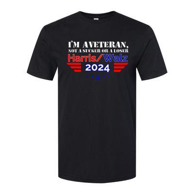 IM A Veteran Not A Sucker Or A Loser Harris Walz 2024 Softstyle CVC T-Shirt