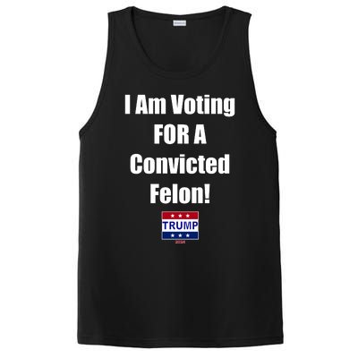 I Am Voting For A Convicted Felon Trump 2024 PosiCharge Competitor Tank