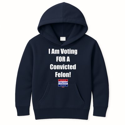 I Am Voting For A Convicted Felon Trump 2024 Kids Hoodie