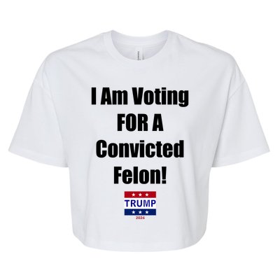 I Am Voting For A Convicted Felon Trump 2024 Bella+Canvas Jersey Crop Tee