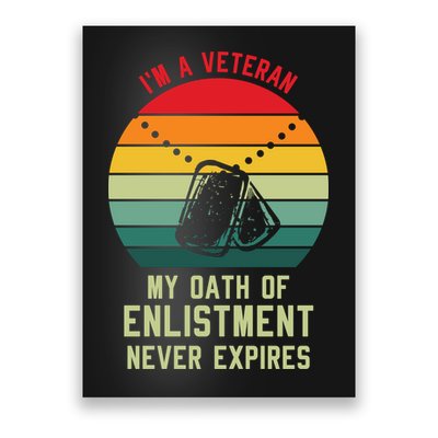 I'm A Veteran My Oath Of Enlistment Never Expires Vintage Retro Poster