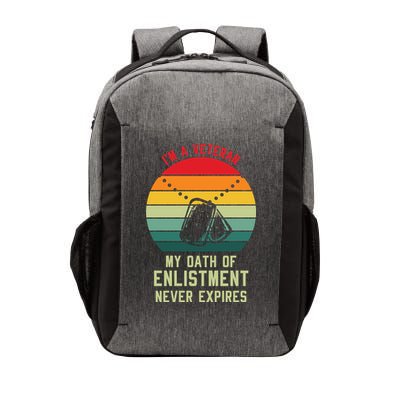 I'm A Veteran My Oath Of Enlistment Never Expires Vintage Retro Vector Backpack