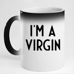 Im A Virgin I Funny White Lie Party 11oz Black Color Changing Mug