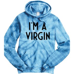 Im A Virgin I Funny White Lie Party Tie Dye Hoodie