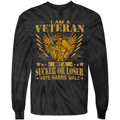 IM A Veteran Not A Sucker Or A Loser Harris Walz 2024 Tie-Dye Long Sleeve Shirt